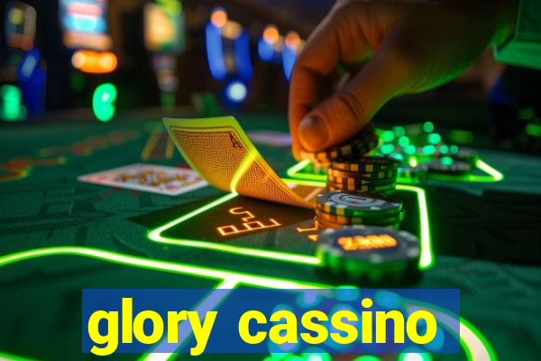 glory cassino